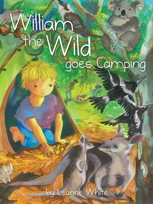 cover image of William the Wild Goes Camping